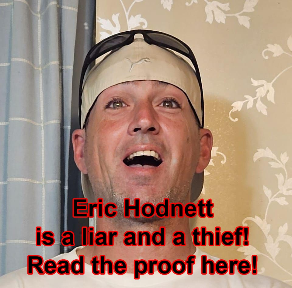 Eric Hodnett the con artist scammer